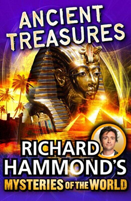 

Richard Hammonds Mysteries of the World Ancient Treasures by Richard Hammond-Paperback