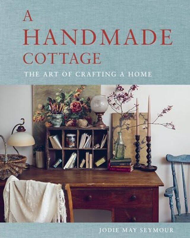 

A Handmade Cottage by Jodie May Seymour -Hardcover