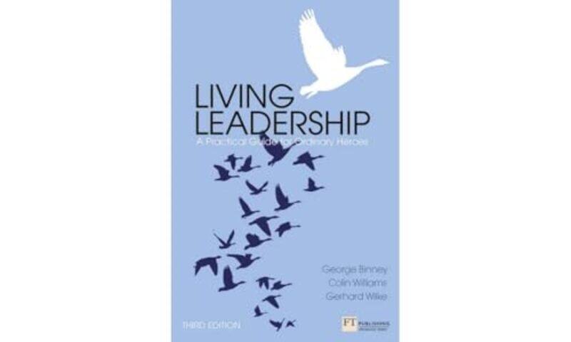 

Living Leadership by George BinneyColin WilliamsGerhard Wilke-Paperback