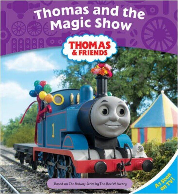 

Thomas and the Magic Show (Thomas & Friends), Paperback Book, By: Reverend Wilbert Vere Awdry