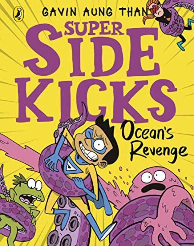 

The Super Sidekicks Oceans Revenge by Gavin Aung Than-Paperback