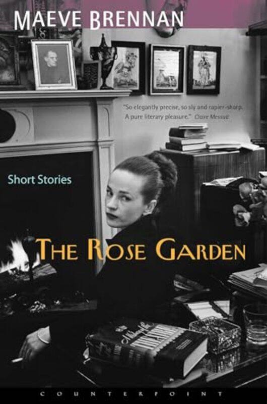 

The Rose Garden by Maeve Brennan-Paperback