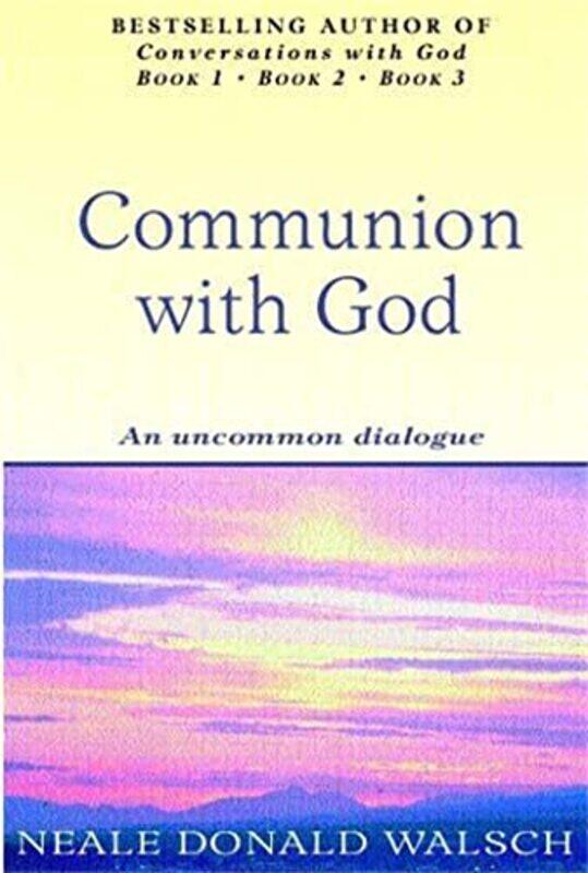 

Communion With God by Neale Donald Walsch-Paperback