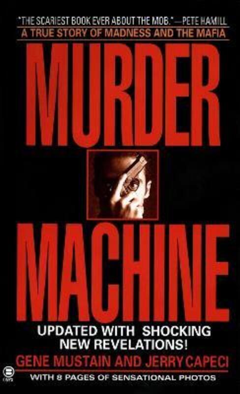 Murder Machine.paperback,By :Capeci, Jerry