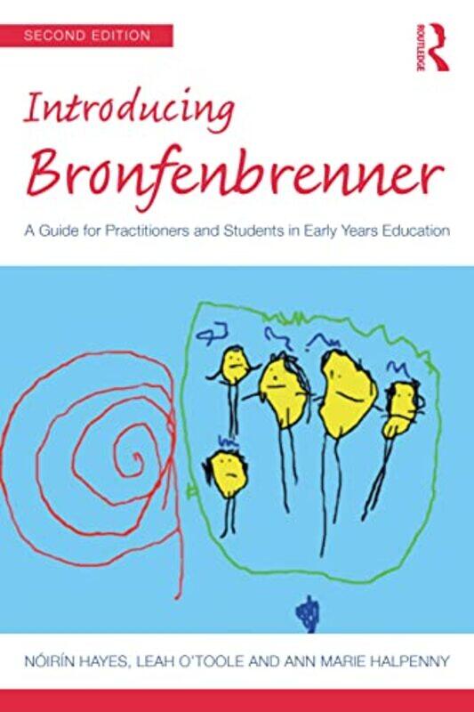 

Introducing Bronfenbrenner by Noirin Trinity College Dublin, Ireland HayesLeah OTooleAnn Marie Halpenny-Paperback