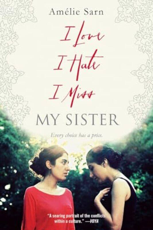 

I Love I Hate I Miss My Sister by Amelie SarnY Maudet-Paperback