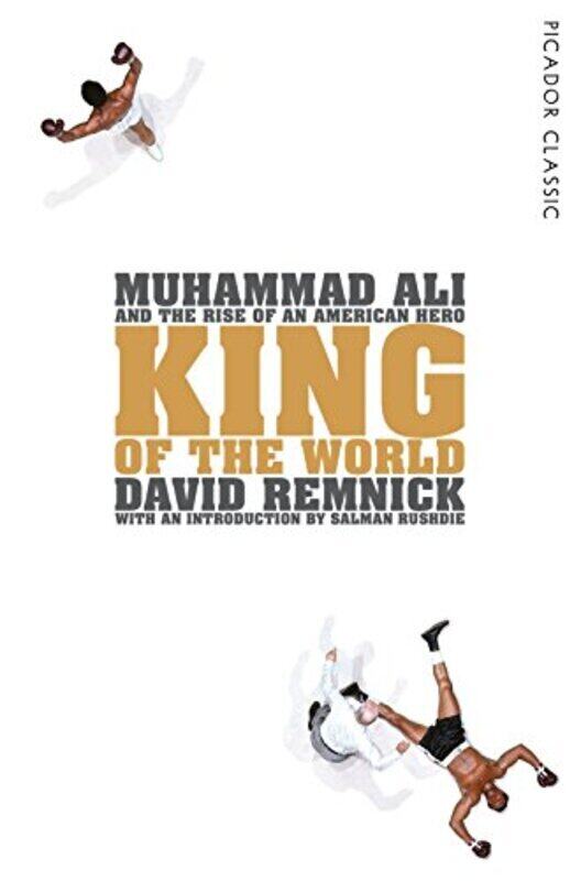 

King of the World: Picador Classic, Paperback Book, By: David Remnick