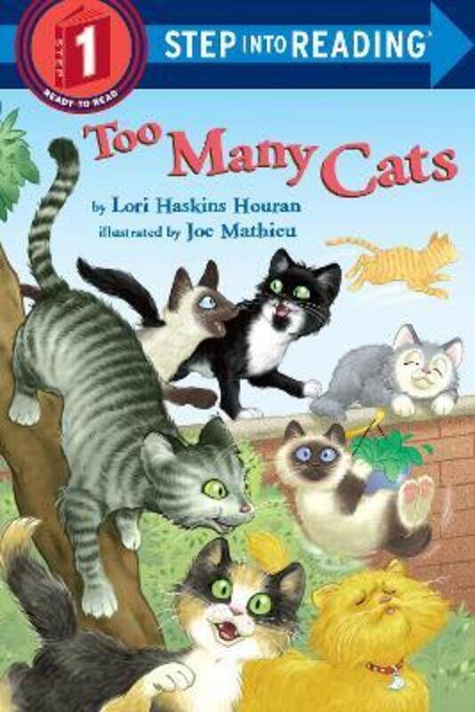 

Too Many Cats: Step Into Reading 1.paperback,By :Houran, Lori Haskins - Mathieu, Joe