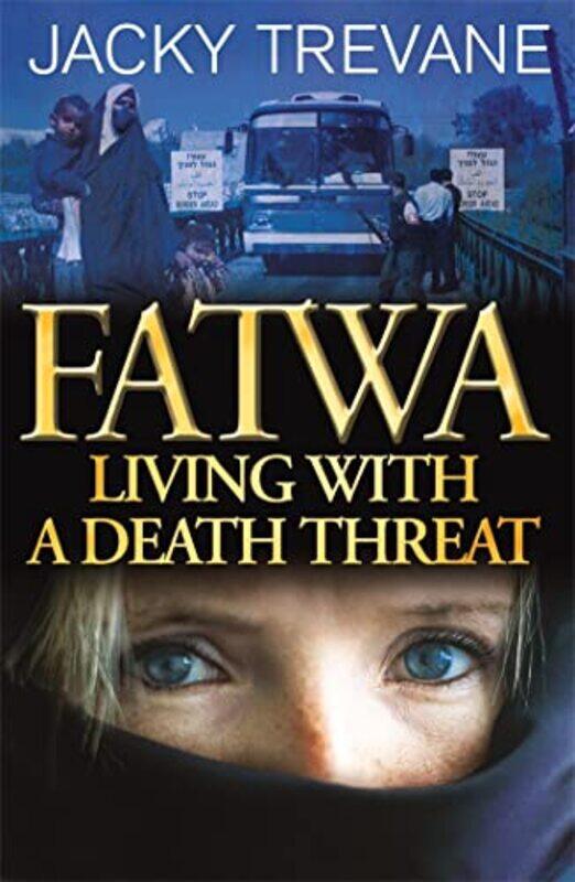 

Fatwa by Jacky Trevane-Paperback