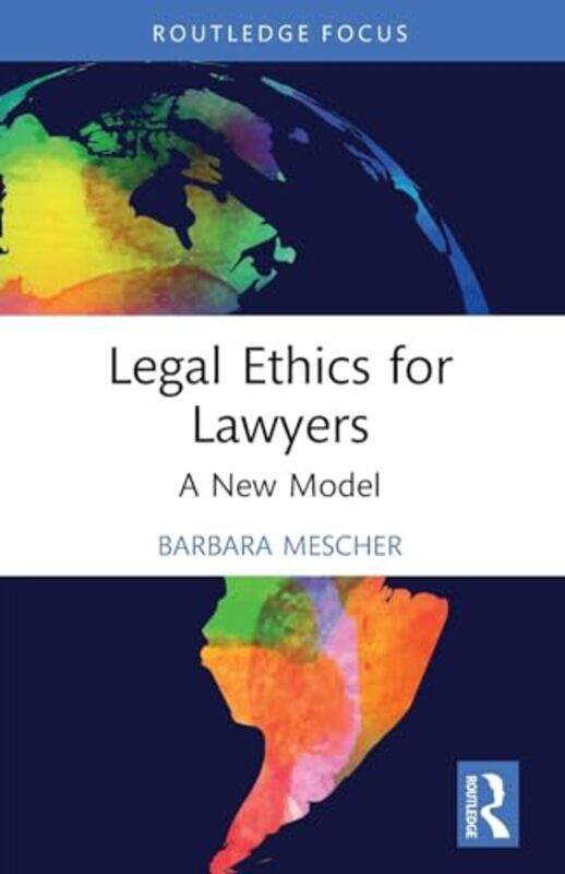 

Legal Ethics for Lawyers by Barbara (Lecturer at the University of Sydney, Australia) Mescher -Paperback