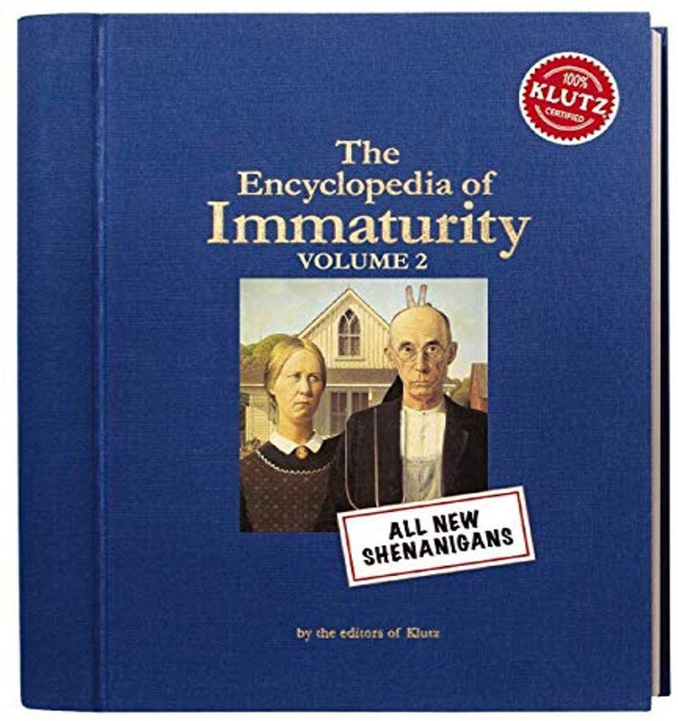 

Encyclopaedia of Immaturity: V. 2: Shenanigans, Hardcover Book, By: Klutz