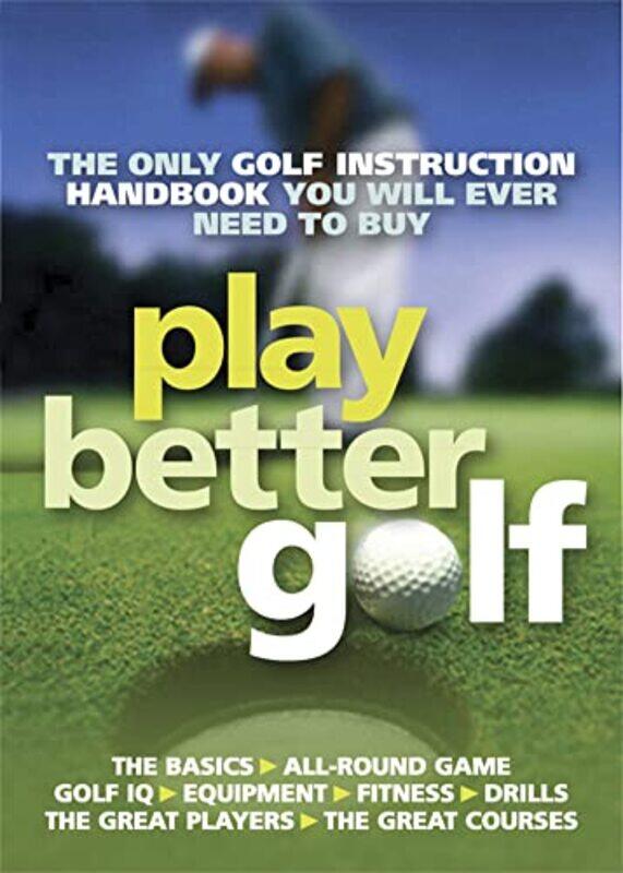 

Play Better Golf by Colin Howe-Paperback