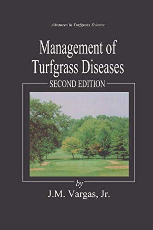 

Management of Turfgrass Diseases by Joseph M Vargas-Paperback