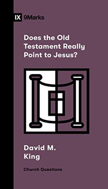 

Does The Old Testament Really Point To J By King David M - Paperback