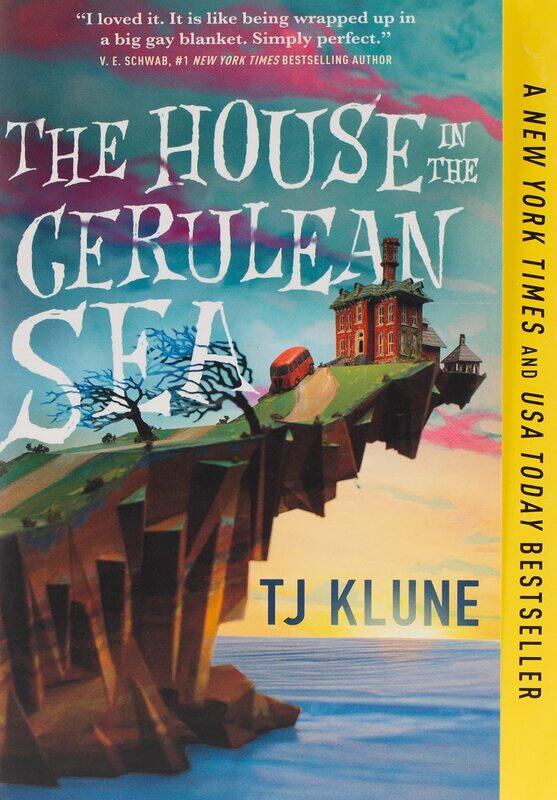 

The House in the Cerulean Sea, Paperback Book, By: Tj Klune