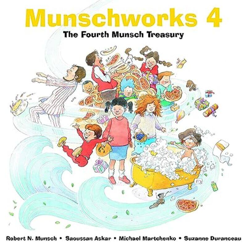 

Munschworks 4 The Fourth Munsch Treasury by Munsch, Robert - Martchenko, Michael - Hardcover