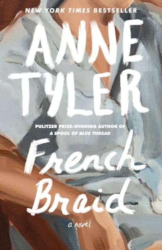 

French Braid by Anne Tyler-Paperback