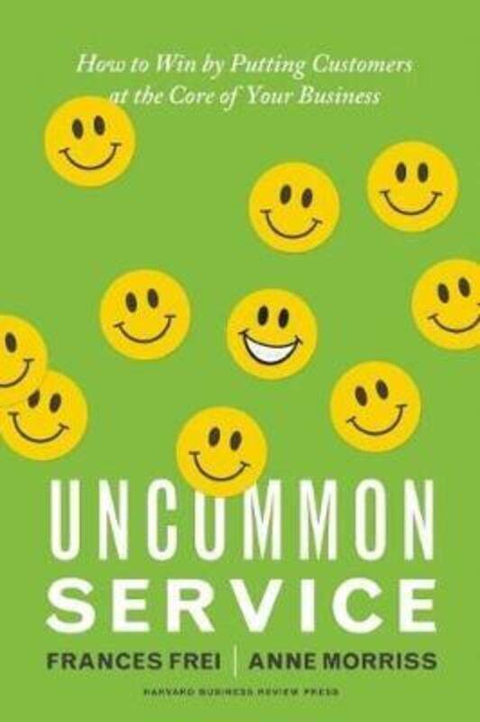 

Uncommon Service.Hardcover,By :Frances Frei