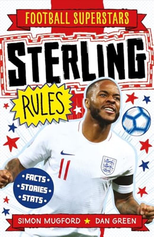 

Sterling Rules by Mugford, Simon - Green, Dan - Football Superstars-Paperback