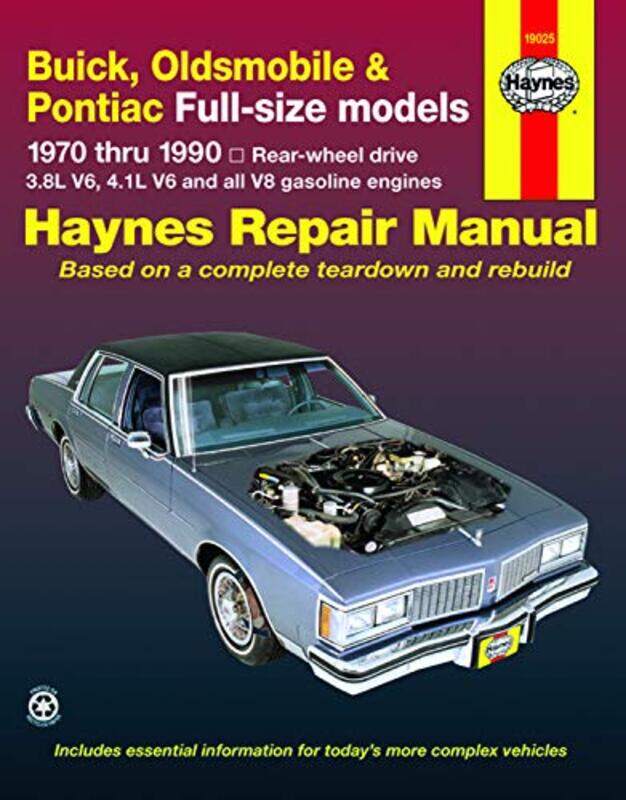 

Buick Oldsmobile and Pontiac fullsize RWD petrol 19701990 Haynes Repair Manual USA by Haynes Publishing-Paperback