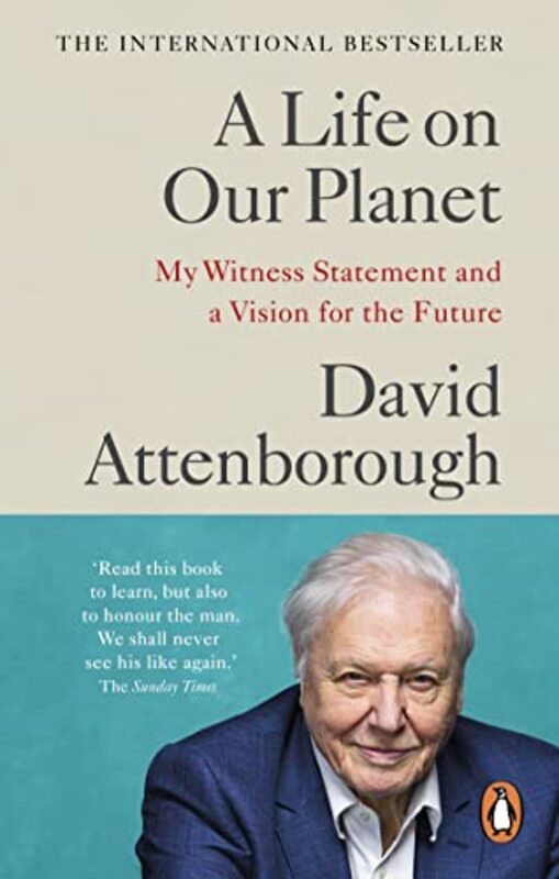 A Life on Our Planet: My Witness Statement and a Vision for the Future,Paperback by Attenborough, David