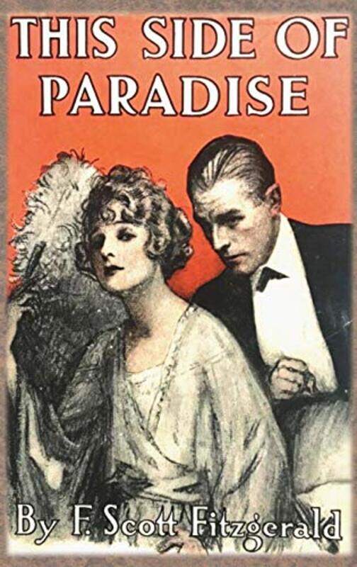 

This Side of Paradise by F Scott Fitzgerald-Hardcover