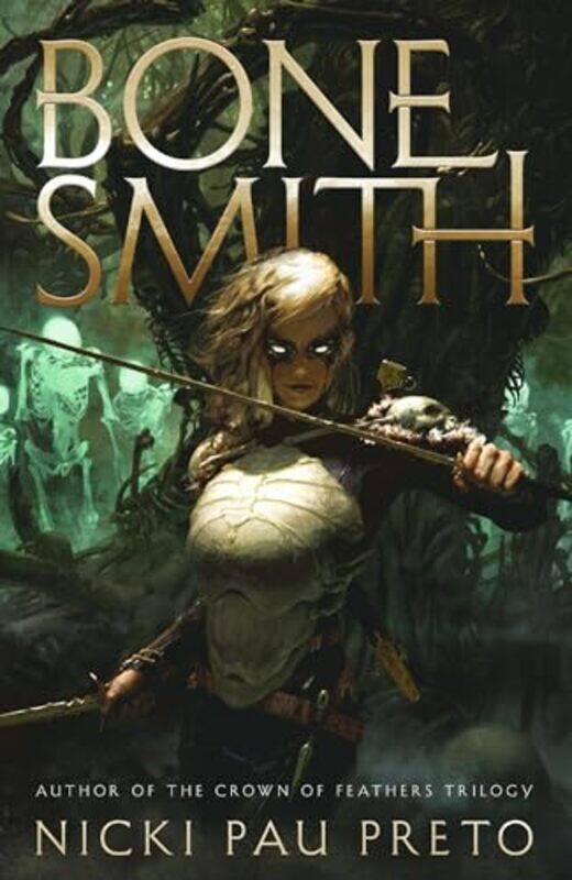 

Bonesmith by Nicki Pau Preto-Paperback