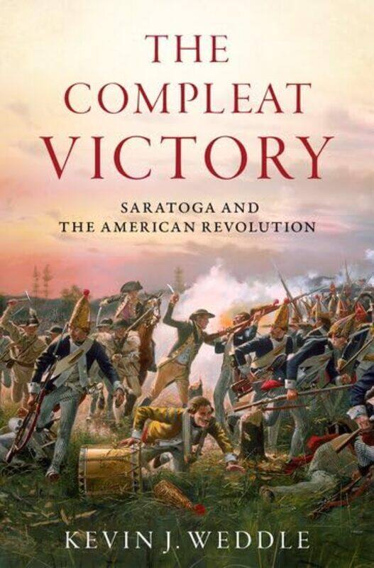 

The Compleat Victory by Kevin J Professor and Deputy Dean, Professor and Deputy Dean, US Army War College Weddle-Hardcover