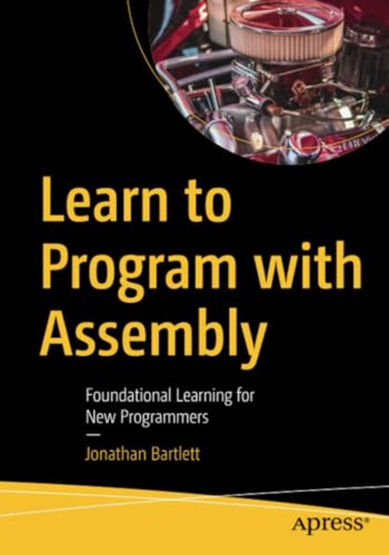 Learn to Program with Assembly by Marcel JM Pelgrom-Paperback