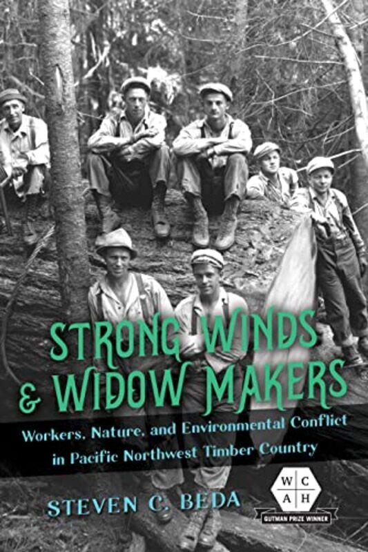 

Strong Winds and Widow Makers by Steven C Beda-Hardcover