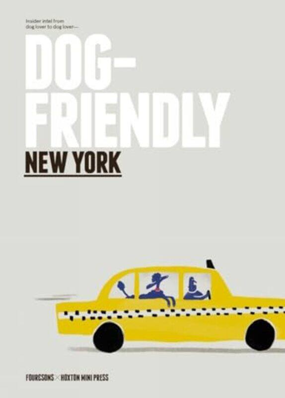 

DogFriendly New York by Four & Sons-Hardcover