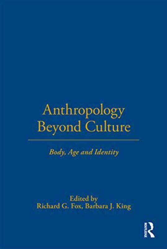 

Anthropology Beyond Culture by Mondher Professor of Public Health at Aix-Marseille University France ToumiSzymon Jaroslawski-Paperback