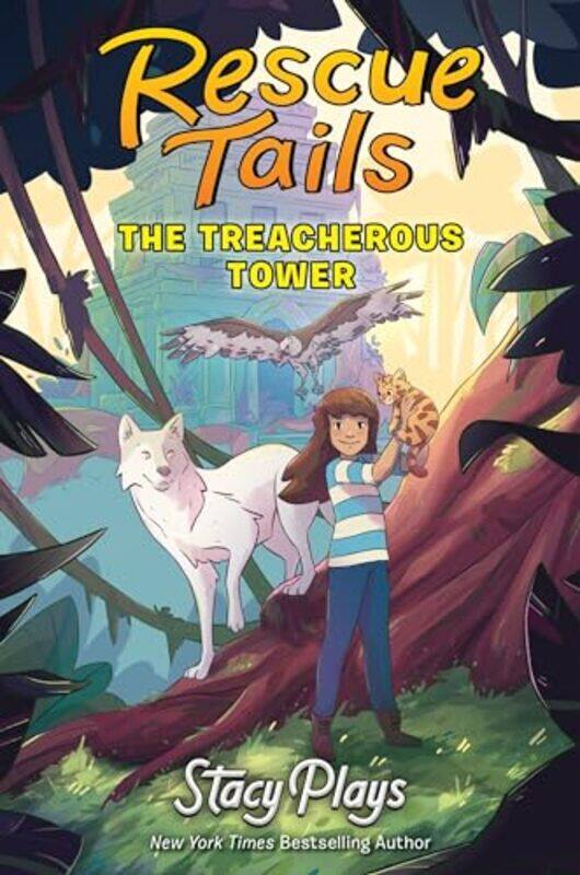 

Rescue Tails The Treacherous Tower by StacyPlaysMelody Gringoire-Hardcover
