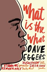 What Is the What by Dave Eggers Paperback