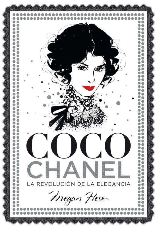 

Coco Chanel: The Illustrated World of a Fashion Icon, Hardcover Book, By: Megan Hess