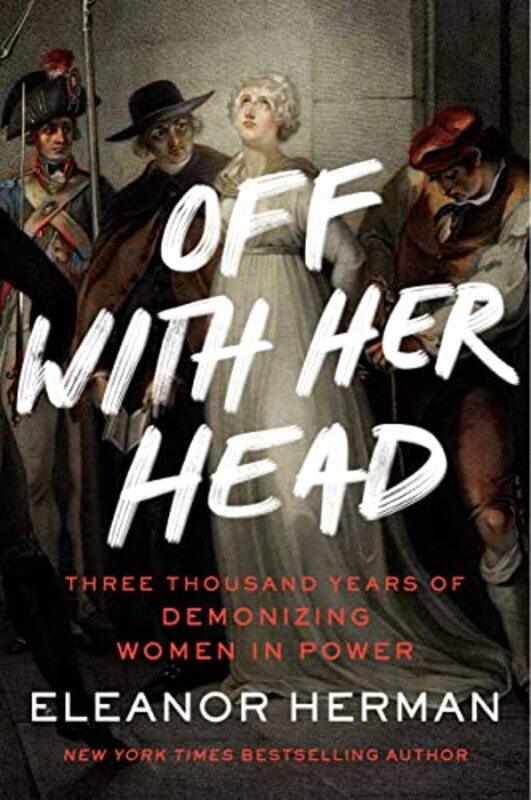 

Off With Her Head by Eleanor Herman-Paperback