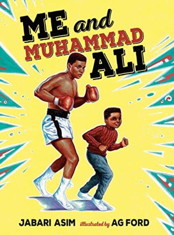 

Me and Muhammad Ali Hardcover by Asim, Jabari - Ford, AG