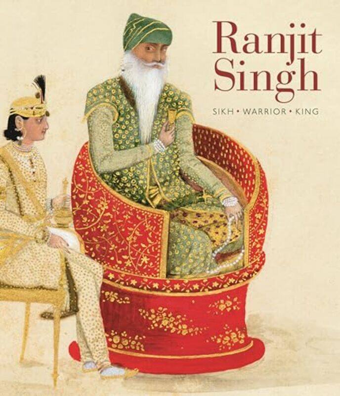 

Ranjit Singh Sikh Warrior King by Toor, Davinder..Paperback