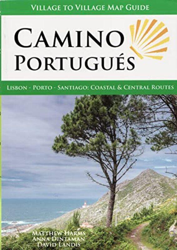 

Camino Portugues by Matthew HarmsAnna DintamanDavid Landis-Paperback