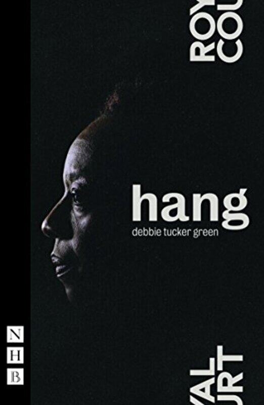 

hang by debbie tucker green-Paperback