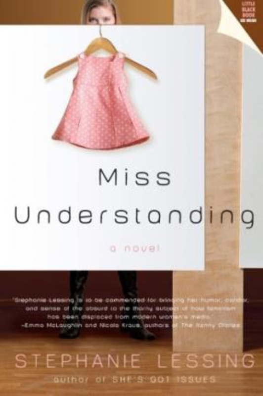 Miss Understanding, Paperback Book, By: Stephanie Lessing