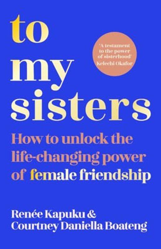 

To My Sisters by Courtney Daniella - Paperback