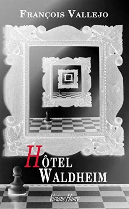 

HOTEL WALDHEIM,Paperback,By:VALLEJO FRANCOIS