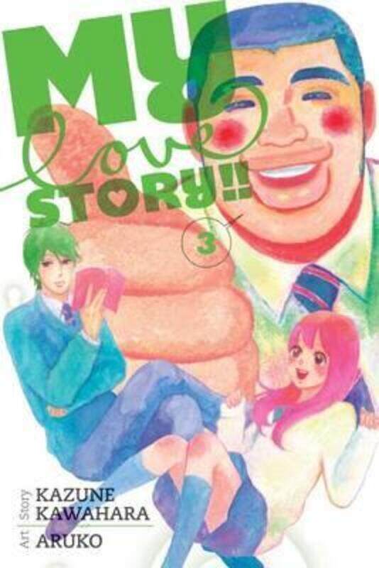 

My Love Story Gn Vol 03,Paperback,By :Kazune Kawahara