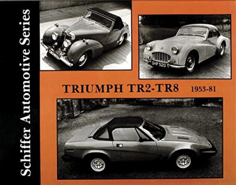

Triumph TR2TR8 19531981 by Highlights-Hardcover