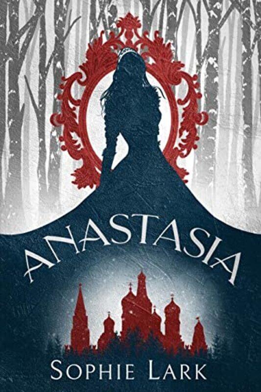 

Anastasia,Paperback by Lark, Sophie