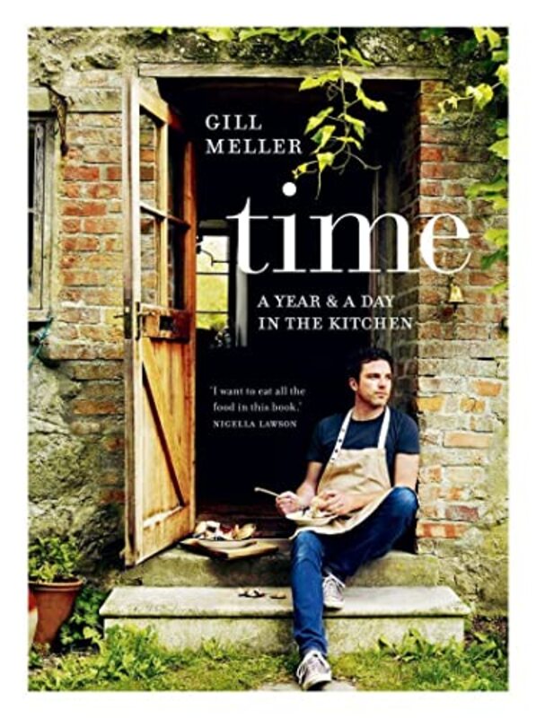 Time: A Year and a Day in the Kitchen , Hardcover by Meller, Gill
