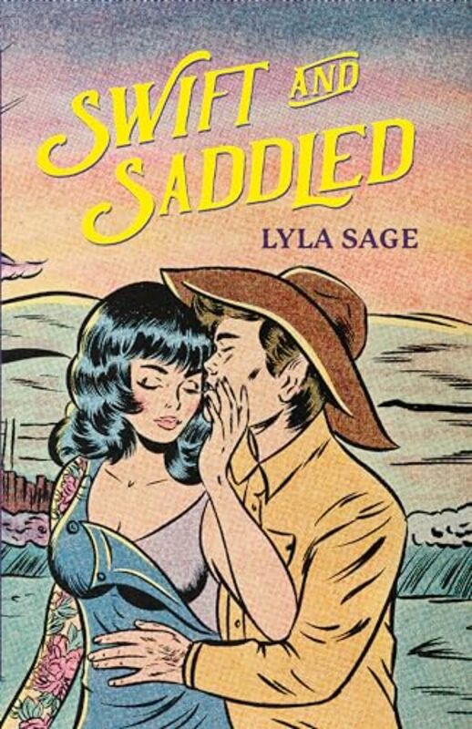 Swift and Saddled by Lyla Sage-Paperback