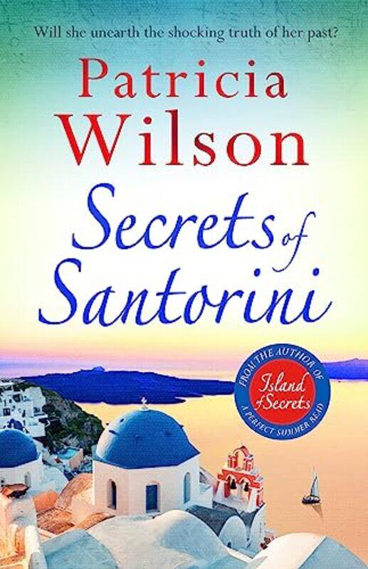 

Secrets of Santorini by Patricia Wilson-Paperback