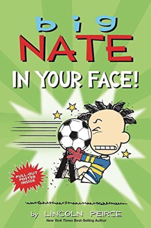 

Big Nate In Your Face by Lincoln Peirce-Paperback